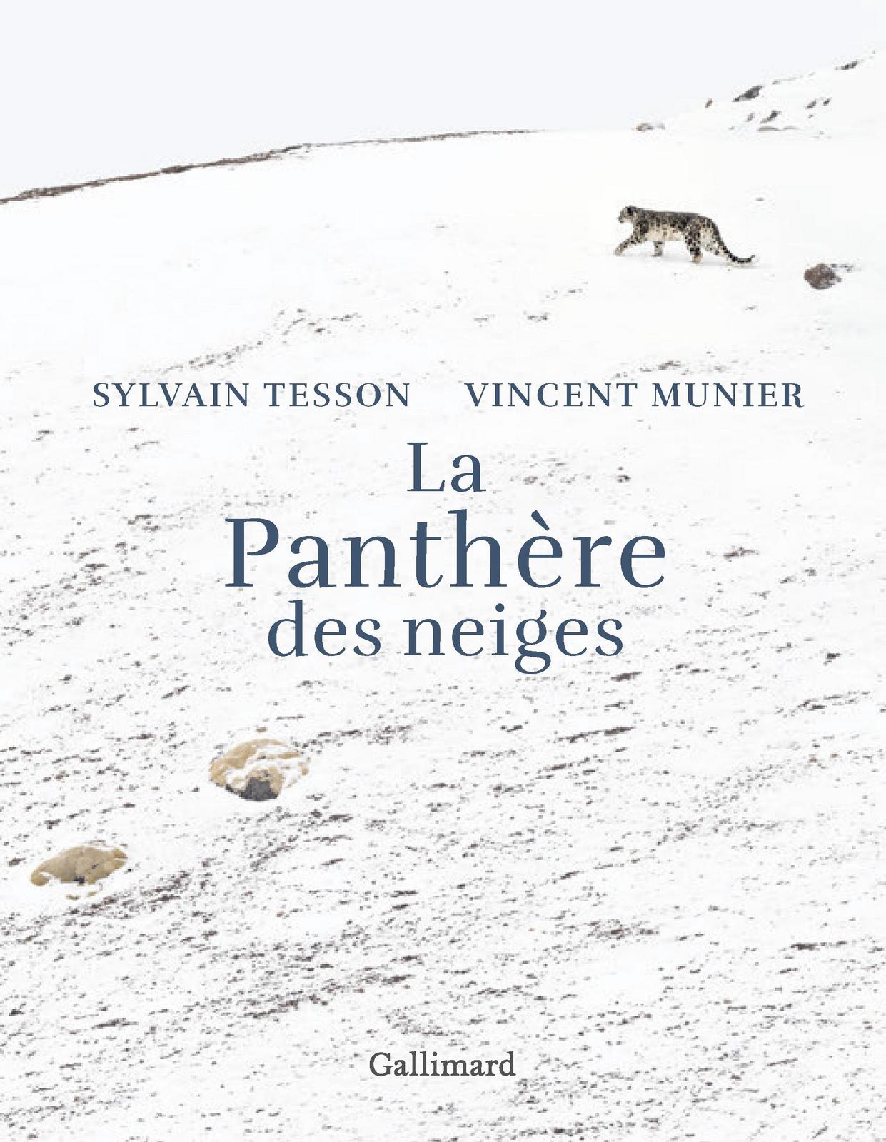 Sylvain Tesson: La panthère des neiges (French language, 2021, Éditions Gallimard)