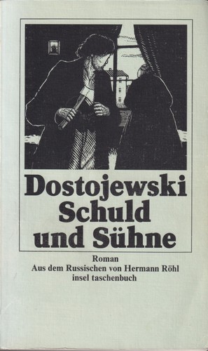 Fyodor Dostoyevsky: Schuld und Sühne (German language, 1993, Insel Verlag)