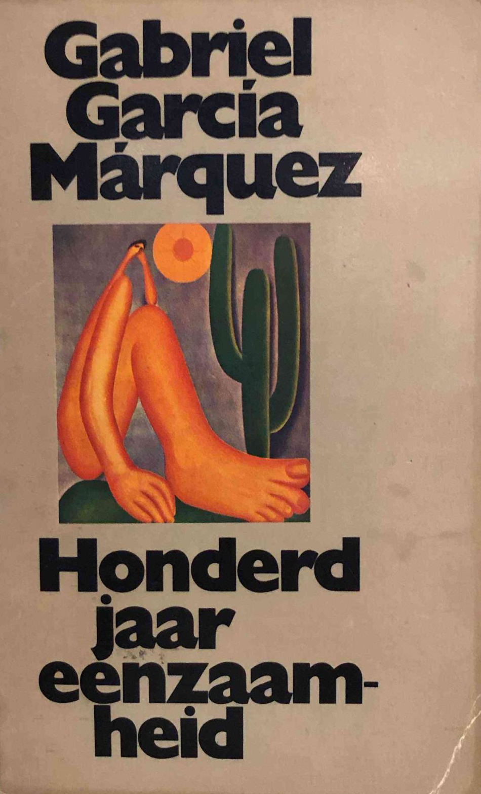 Gabriel García Márquez: Honderd jaar eenzaamheid (Paperback, Dutch language, Meulenhoff)
