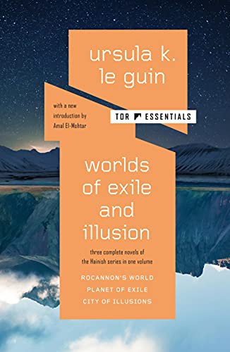 Amal El-Mohtar, Ursula K. Le Guin: Worlds of Exile and Illusion (Paperback, 2022, Tor Books)