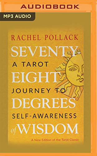 Coleen Marlo, Rachel Pollack: Seventy-Eight Degrees of Wisdom (AudiobookFormat, Audible Studios on Brilliance Audio)