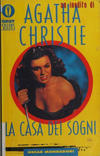 Agatha Christie: La casa dei sogni (Italian language, 2001, Mondadori)