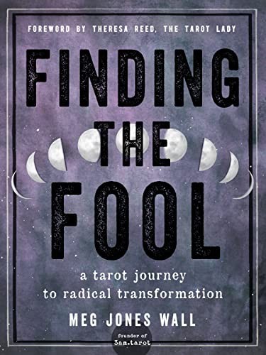 Meg Jones Wall, Theresa Reed: Finding the Fool (2023, Red Wheel/Weiser, Weiser Books)