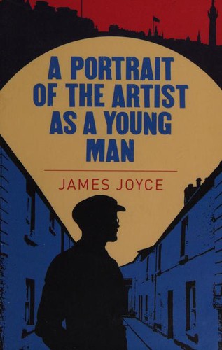 James Joyce: A Portrait of the Artist as a Young Man (2018, Arcturus Publishing Limited)