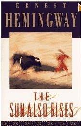 Ernest Hemingway: The Sun Also Rises (2006)