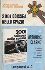 Arthur C. Clarke: 2001 Odissea nello Spazio (1972, Longanesi)