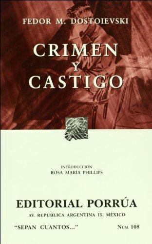 Fyodor Dostoyevsky: Crimen y castigo. - 19. ed. (2010, Editorial Porrúa)