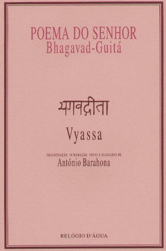 Vyasa: Poema do Senhor - Bhagavad-Guitá (1996, Relógio D'Água)