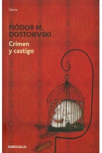 Fyodor Dostoyevsky: Crimen y castigo (2014, Debolsillo)
