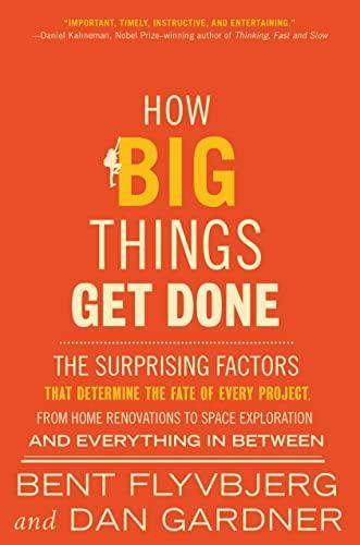 Bent Flyvbjerg: How Big Things Get Done (Hardcover, 2023, Crown Currency)