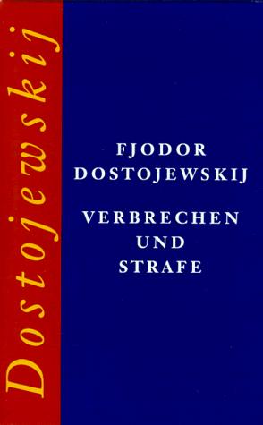 Fyodor Dostoyevsky, Swetlana Geier: Verbrechen und Strafe. (Hardcover, German language, 1994, Ammann)