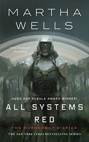 Martha Wells: All Systems Red (EBook, 2017, Tor.com)