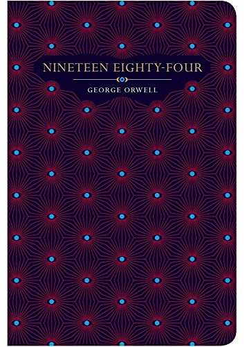 George Orwell, George Orwell (duplicate): Nineteen Eighty-Four (Hardcover, 2021, Chiltern)