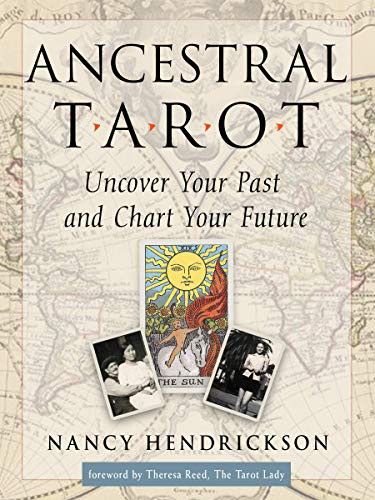 Theresa Reed, Nancy Hendrickson: Ancestral Tarot (Paperback, Weiser Books)