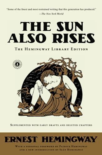 Ernest Hemingway: The Sun Also Rises: The Hemingway Library Edition (2014)